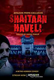 Shaitaan Haveli 2018 in Hindi S01 All 8 ep Complete 3 hour Full Movie